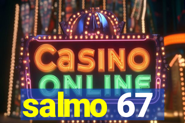 salmo 67
