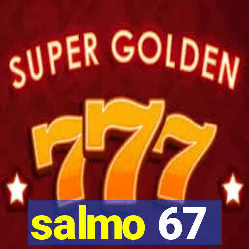 salmo 67