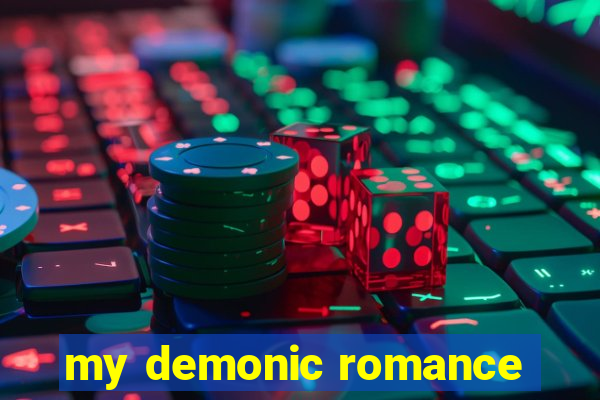my demonic romance