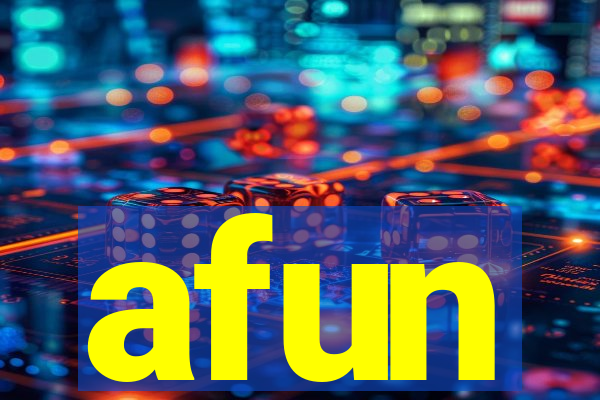 afun
