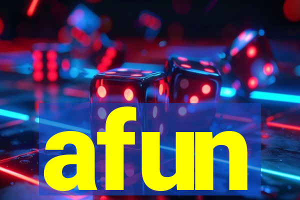 afun