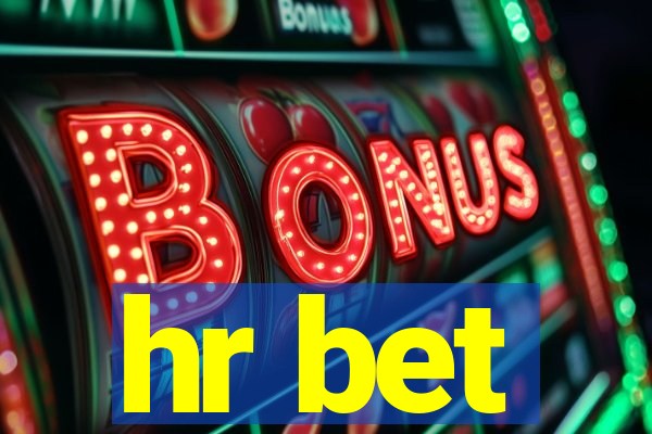 hr bet