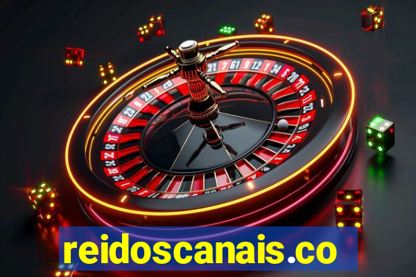 reidoscanais.com