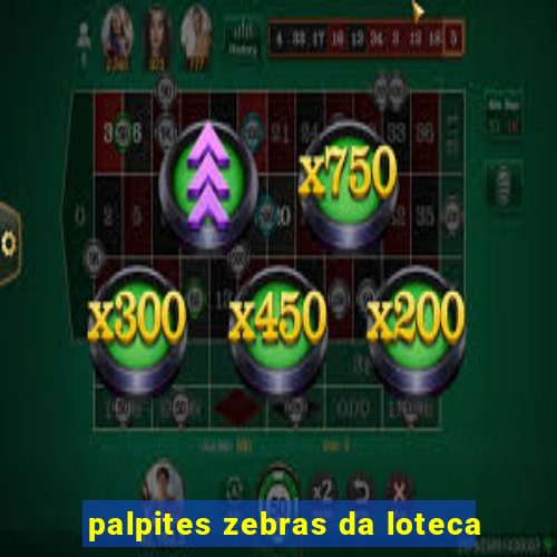 palpites zebras da loteca