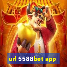 url 5588bet app