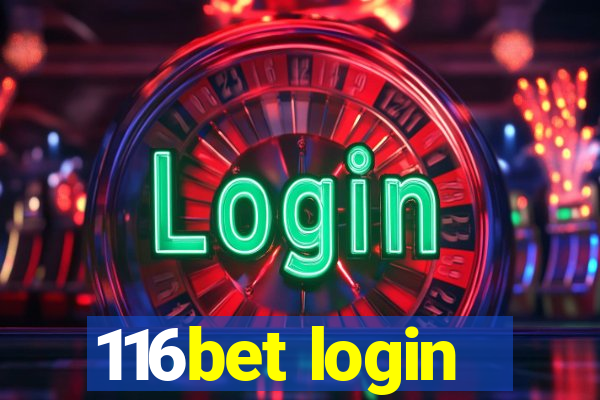 116bet login