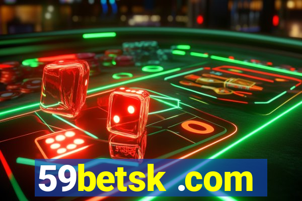 59betsk .com