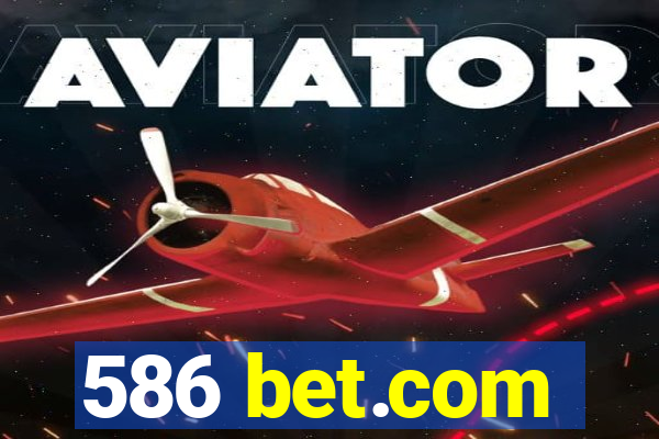 586 bet.com