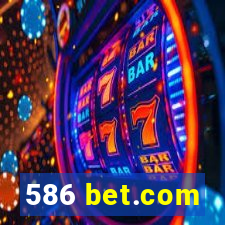 586 bet.com