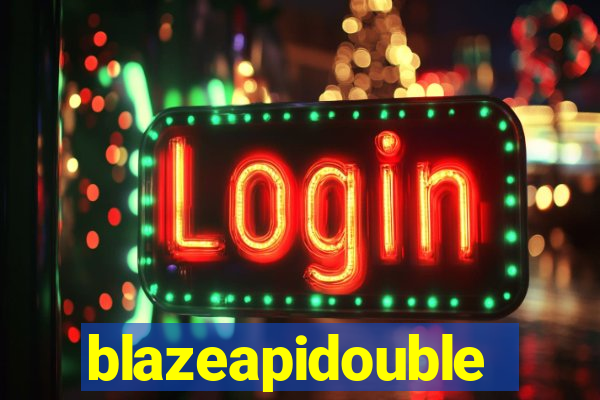 blazeapidouble