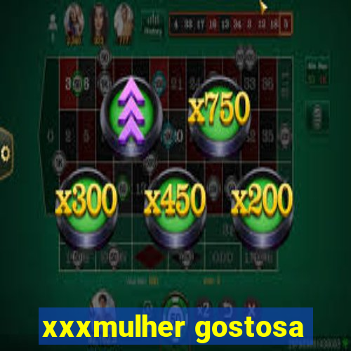 xxxmulher gostosa