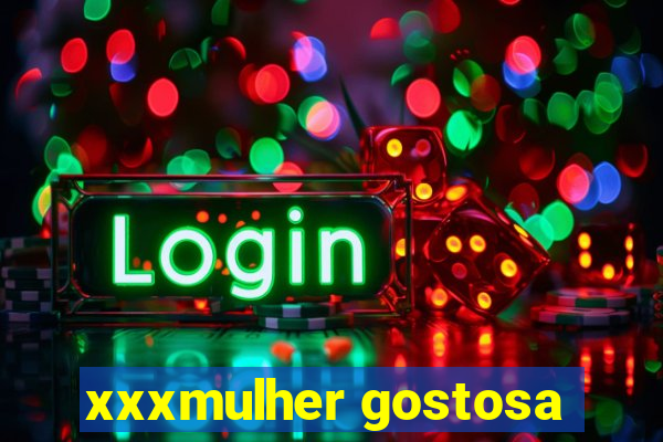 xxxmulher gostosa
