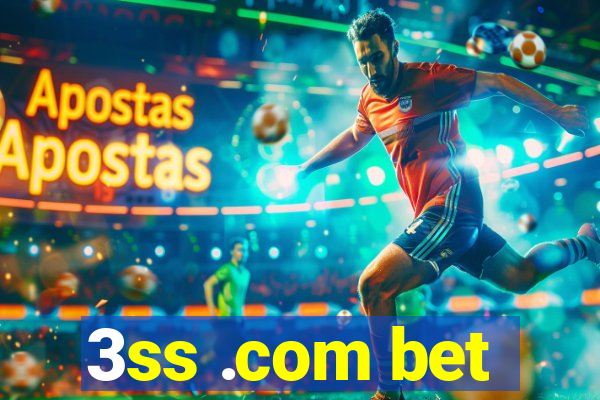 3ss .com bet