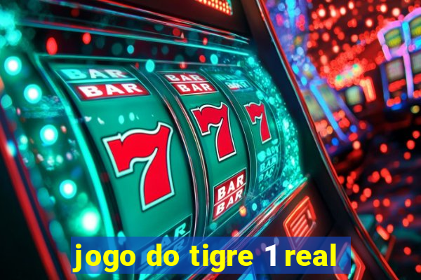 jogo do tigre 1 real