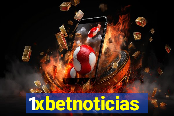 1xbetnoticias