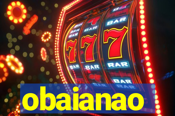 obaianao
