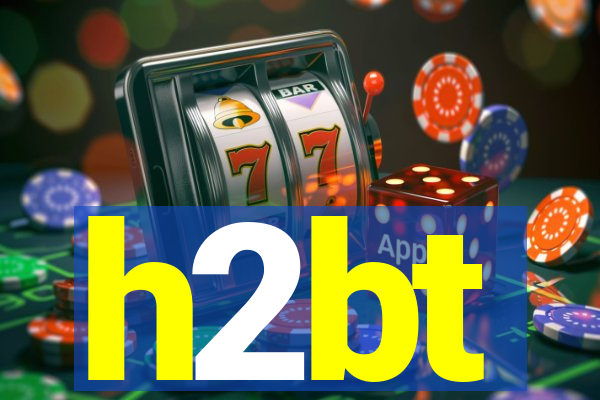 h2bt