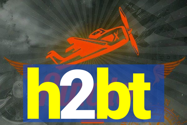 h2bt