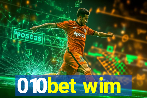 010bet wim