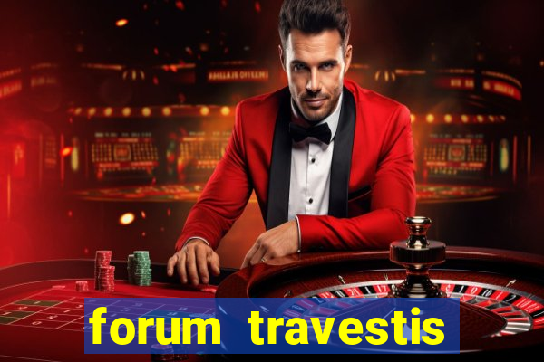 forum travestis acompanhantes porto alegre