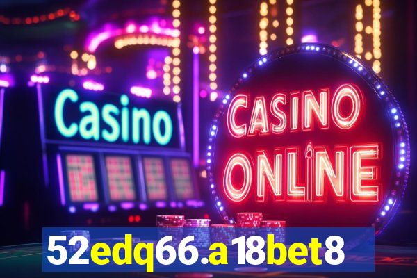 52edq66.a18bet8.com