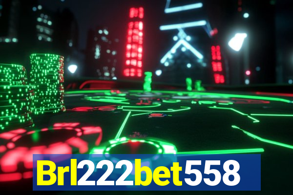 Brl222bet558