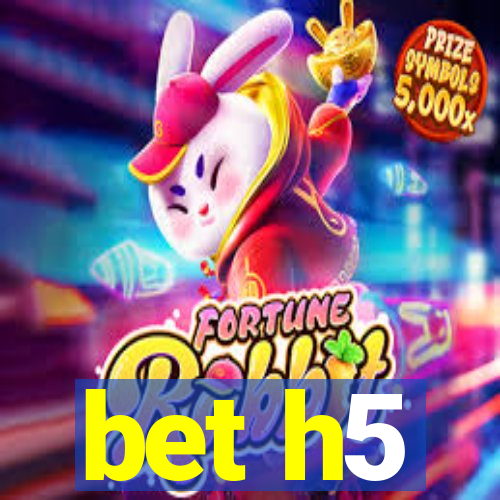 bet h5