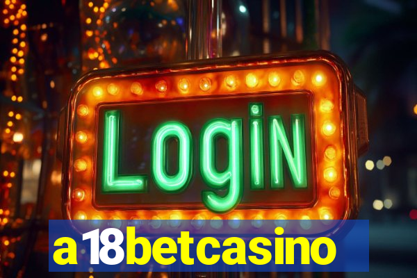 a18betcasino