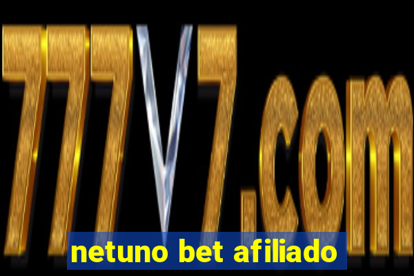 netuno bet afiliado