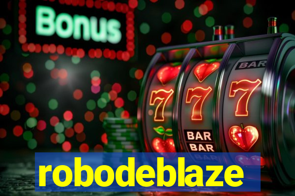 robodeblaze