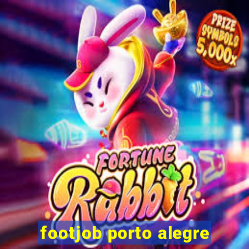 footjob porto alegre