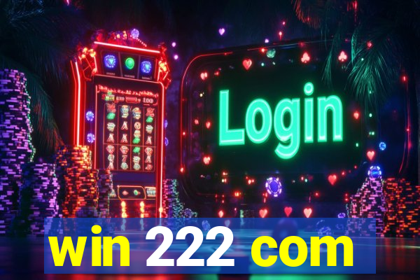 win 222 com
