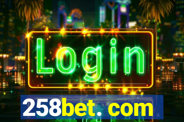 258bet. com