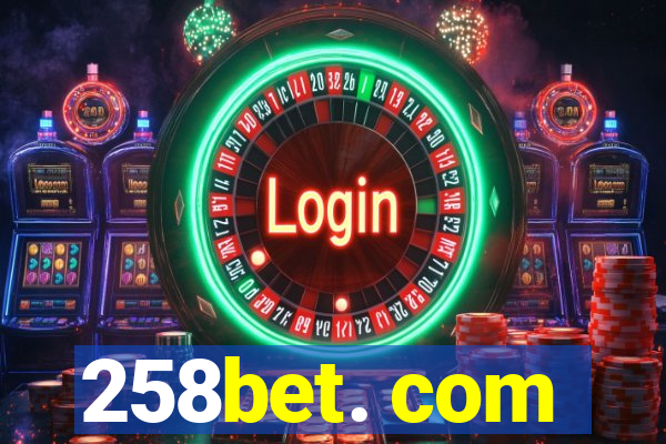 258bet. com
