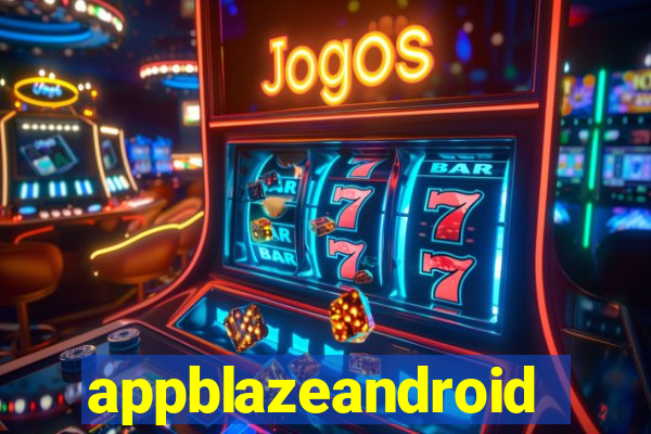 appblazeandroid