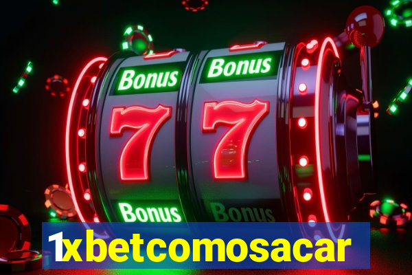 1xbetcomosacar