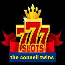 the connell twins