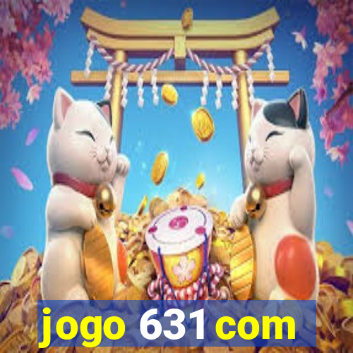 jogo 631 com