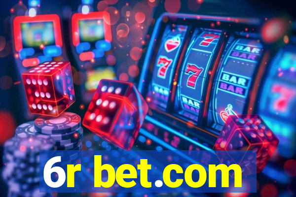 6r bet.com