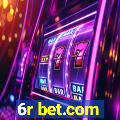 6r bet.com