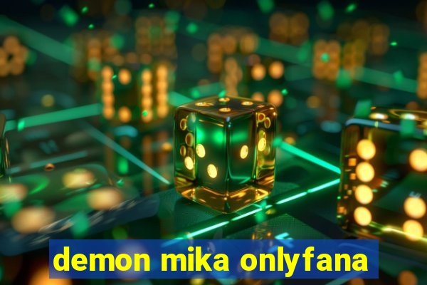 demon mika onlyfana
