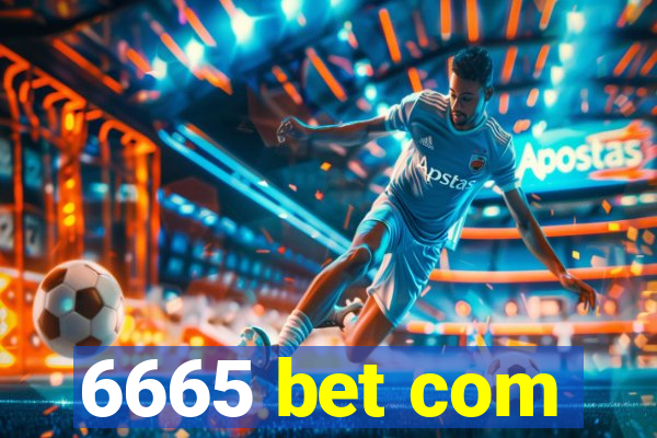 6665 bet com