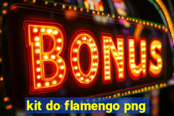 kit do flamengo png