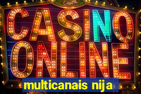 multicanais nija