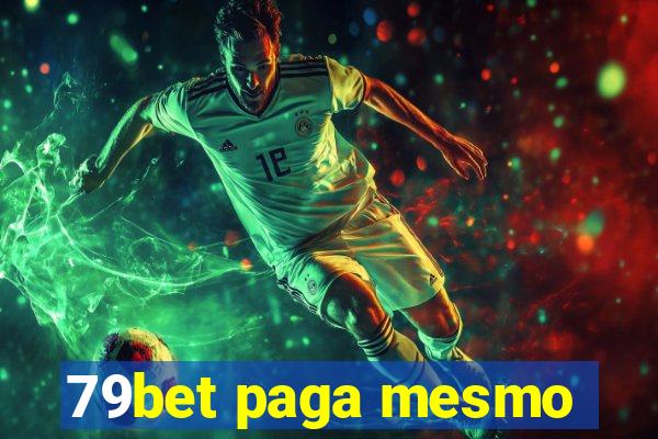 79bet paga mesmo