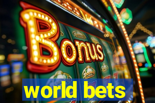 world bets