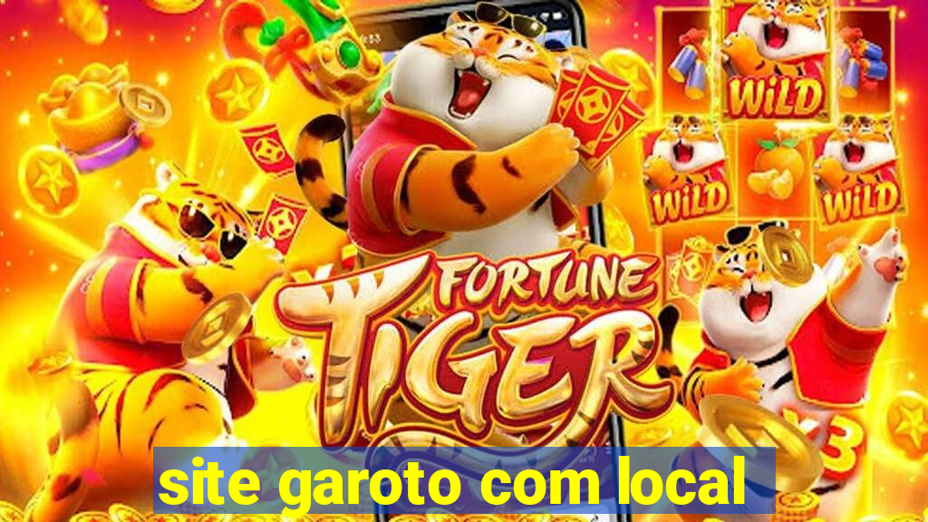 site garoto com local