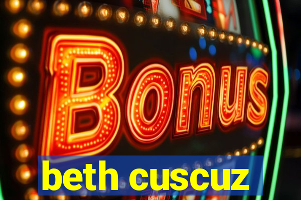 beth cuscuz