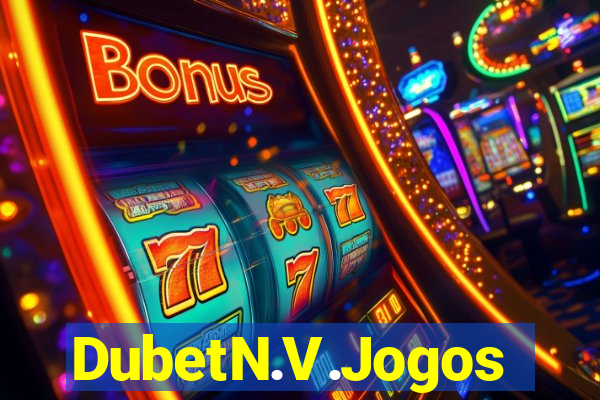 DubetN.V.Jogos