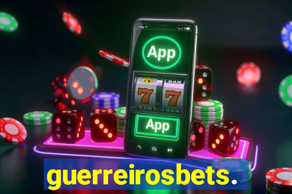 guerreirosbets.com.br